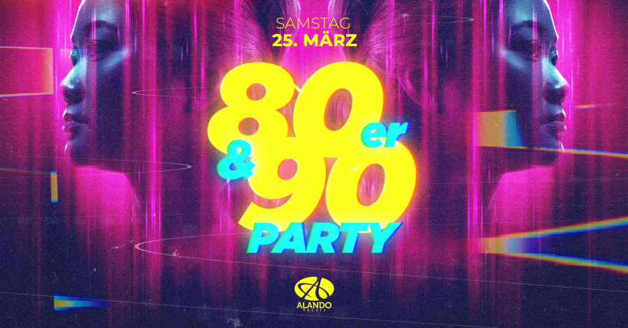 80er & 90er Jahre Party