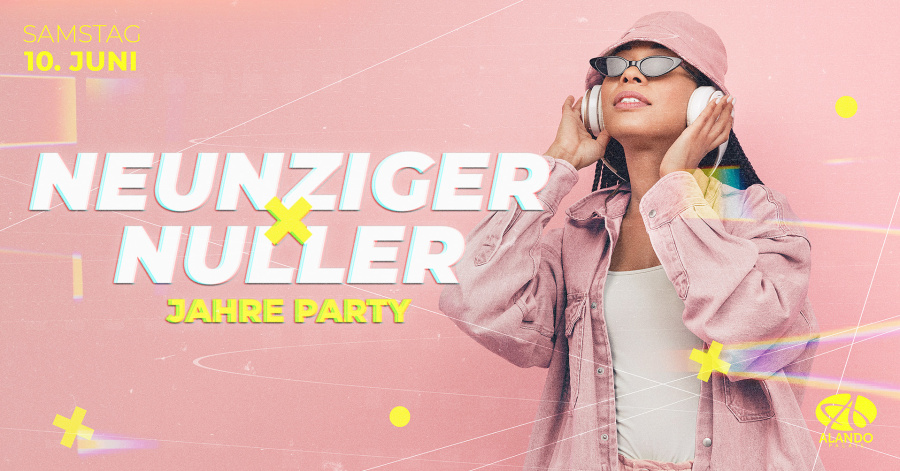 Neunziger x Nuller Jahre Party