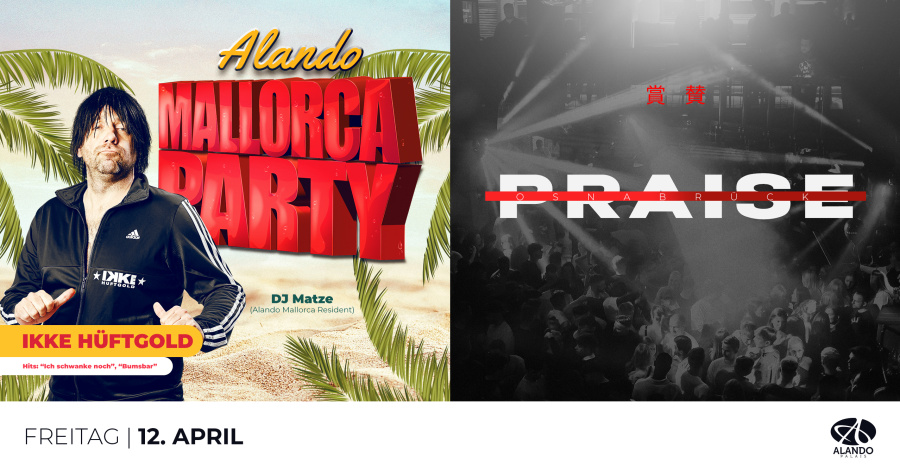 Mallorca Party mit Ikke Hüftgold x PRAISE 